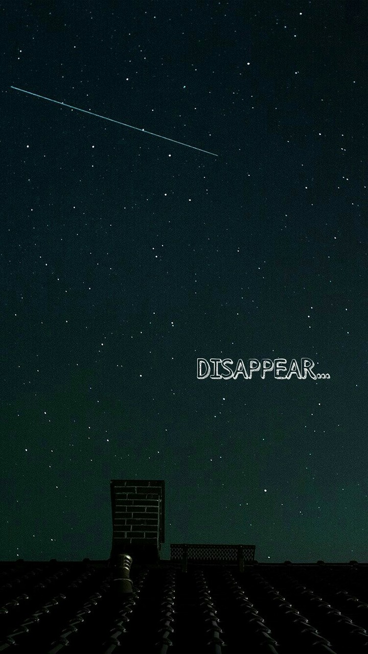Disappear...