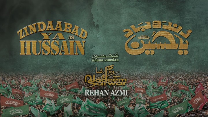 Zindabad Ya Hussain (a.s)