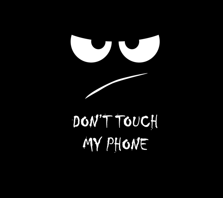 Don't Touch my phone