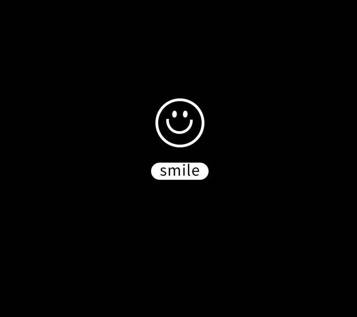 Smile