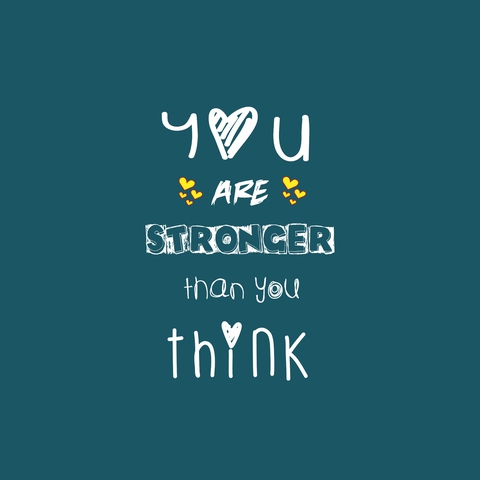 You Are Stronger Than You Think | My New illustrator design