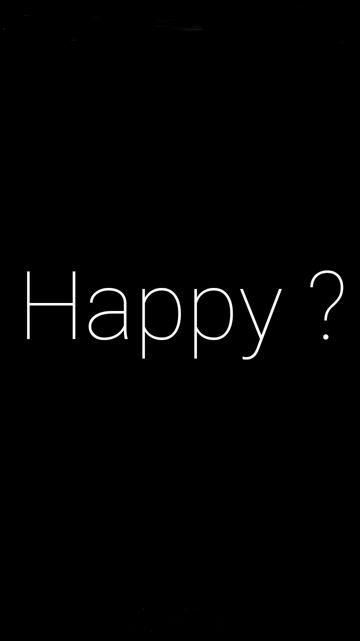 Happy ?