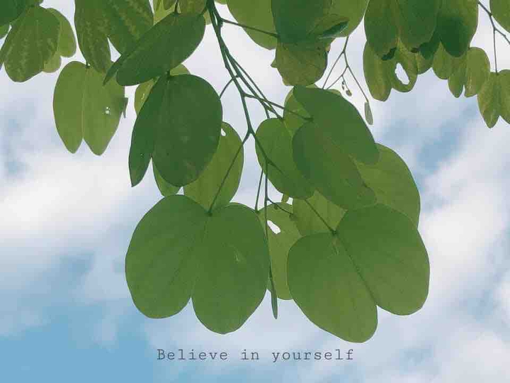 Believe in yourself