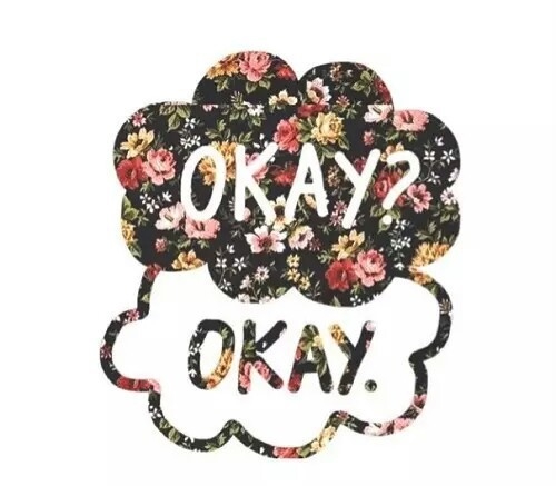 okay