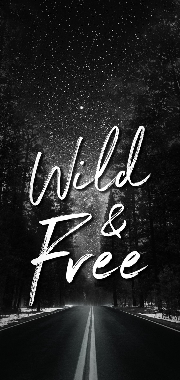 Be wild & free