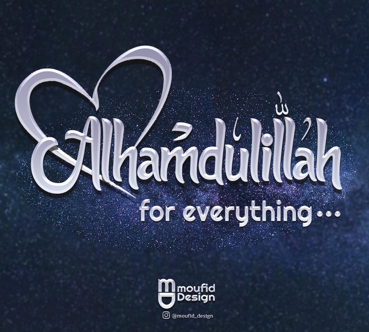 Al hamdulillah For Everything ❤