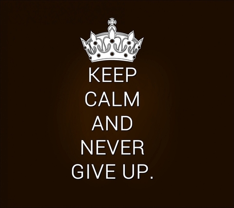 Never give up