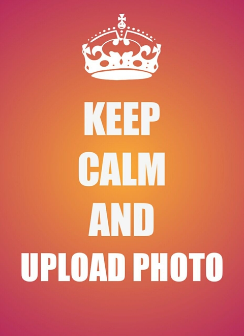 Keep calm and upload photo ;)