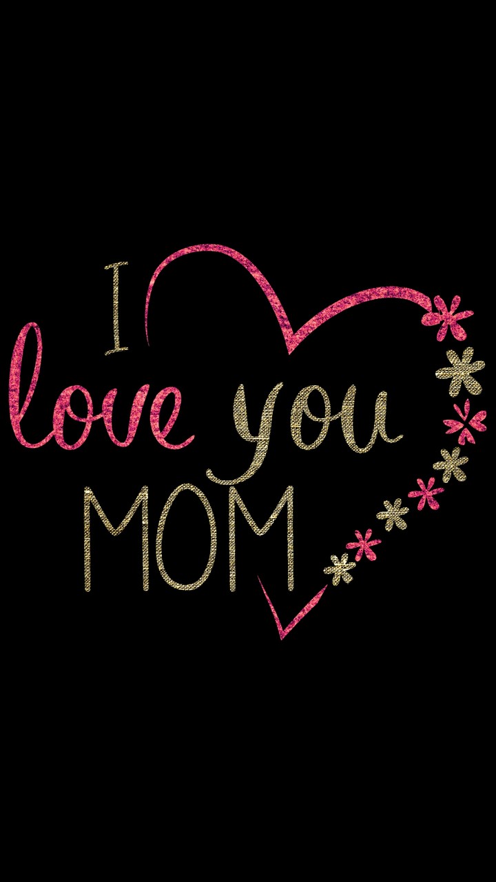 I Love My Mom