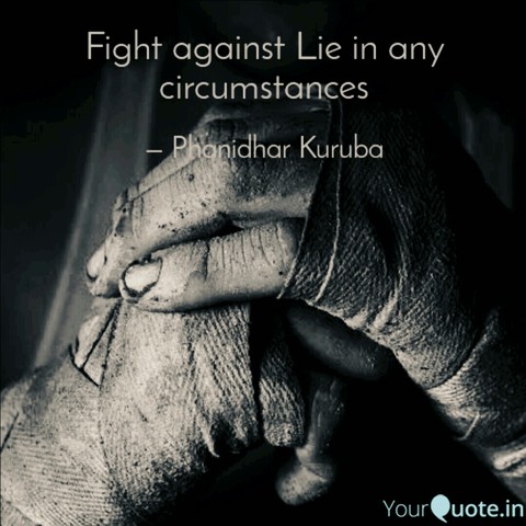 Fight against Lie