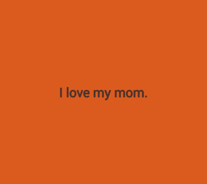 I love my mom