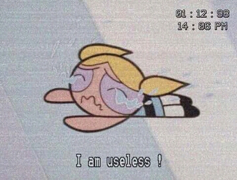 i'm useless