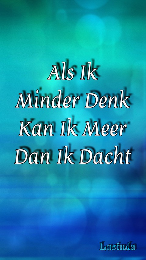 Quote Dutch Quote Nederlands Lucinda