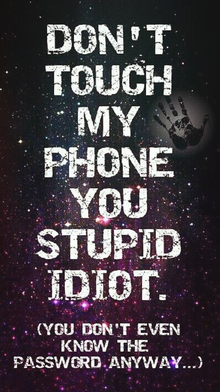 Do Not Touch My Phone