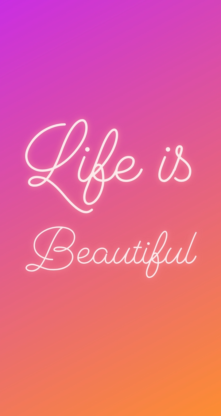 life is Beautiful