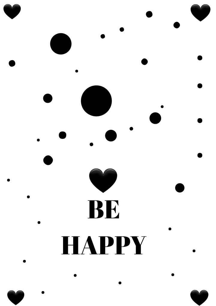 Be happy ?