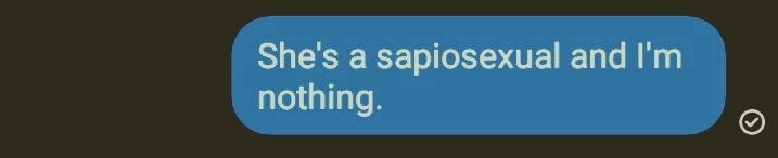 She's a sapiosexual