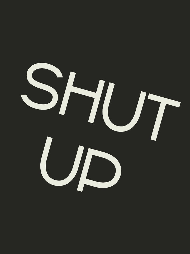 Shut Up