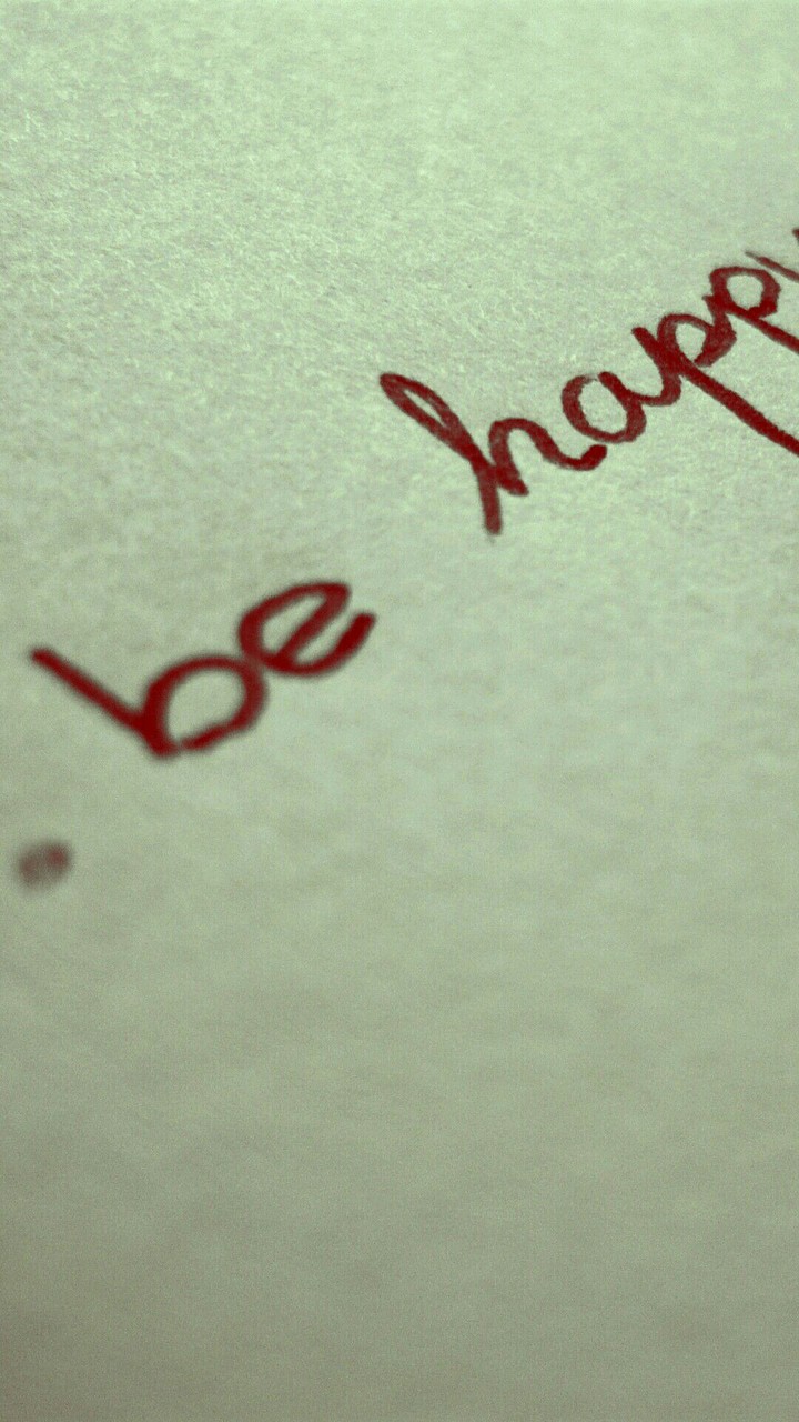 be happy