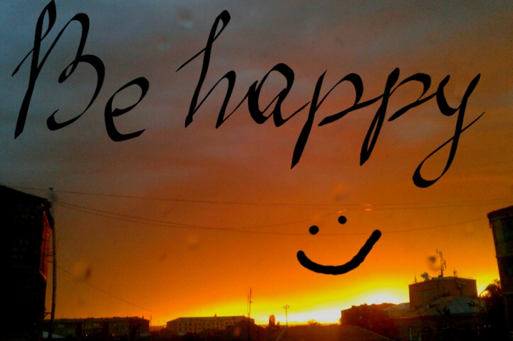 be happy
