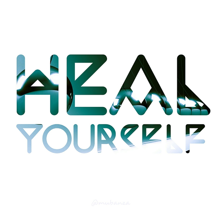 Heal yourself.