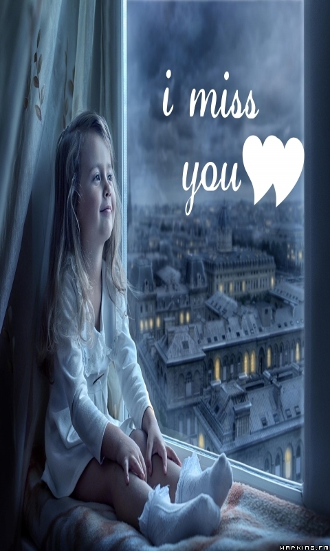 Miss you