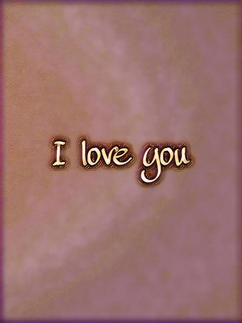 I love you
