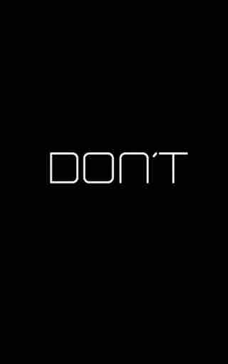 Don’t