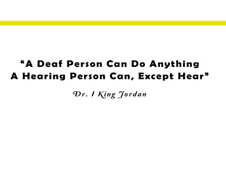 Quote for us to respect deaf person