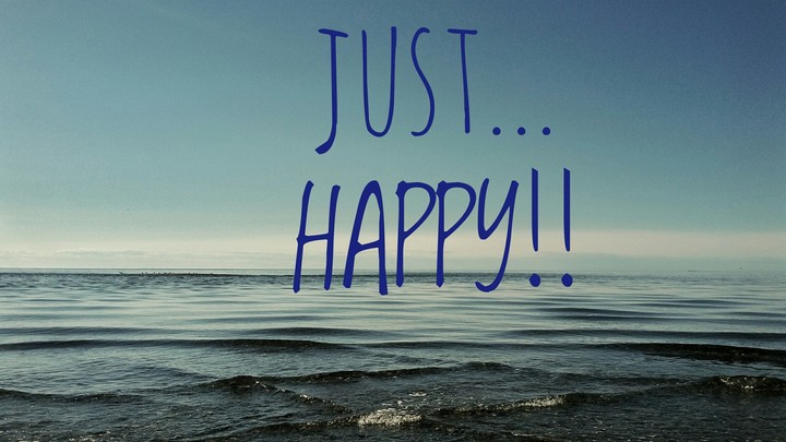 juste happy :)