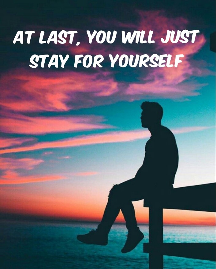 just yourself