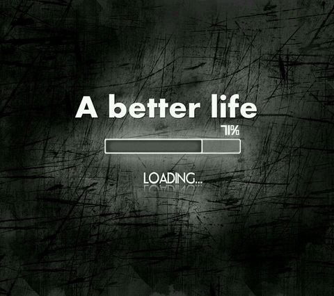 better life