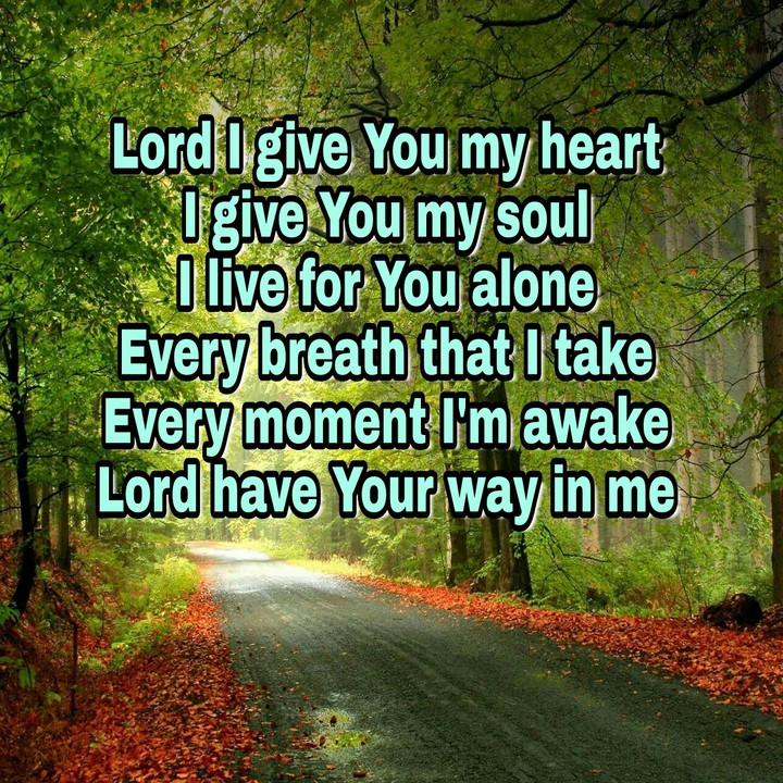 Lord I give you my heart