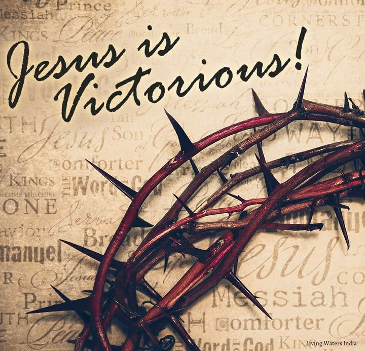 Jesus is victorious