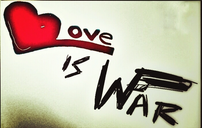 Love is war
