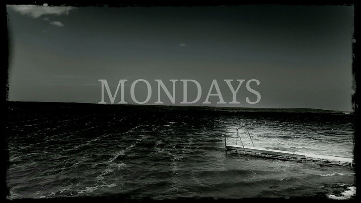 Mondays