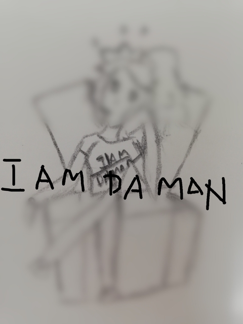 I am da man