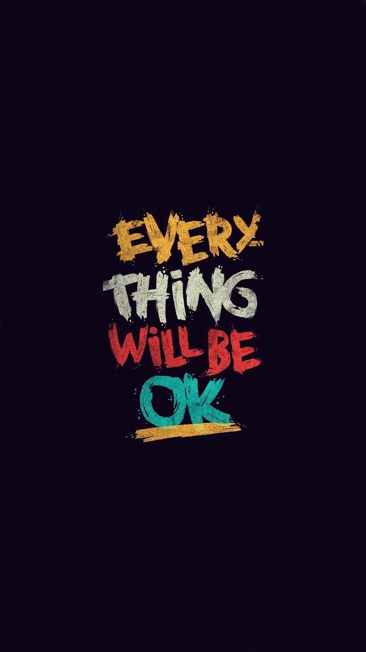 Everything will be okey........