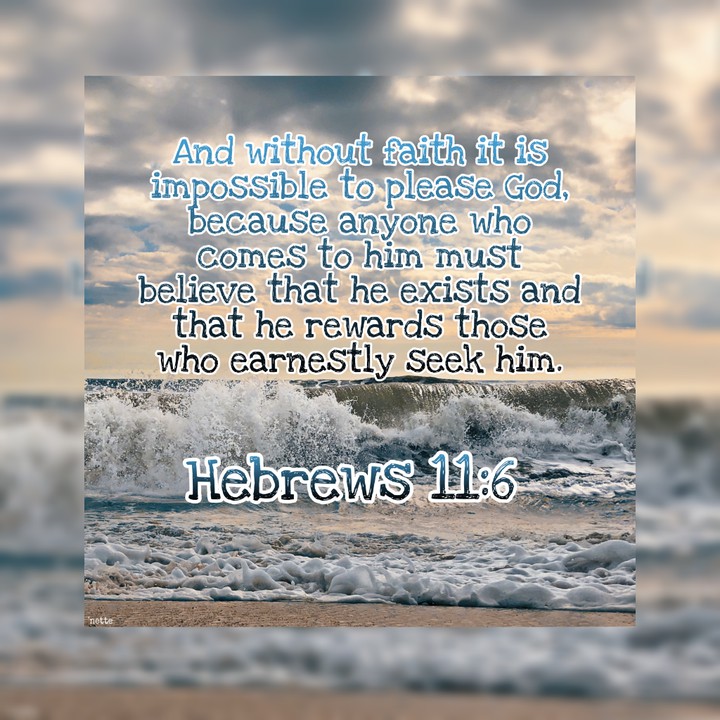 HEBREWS 11:6