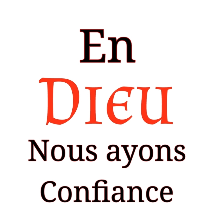 Confiance en Dieu, Trust in God