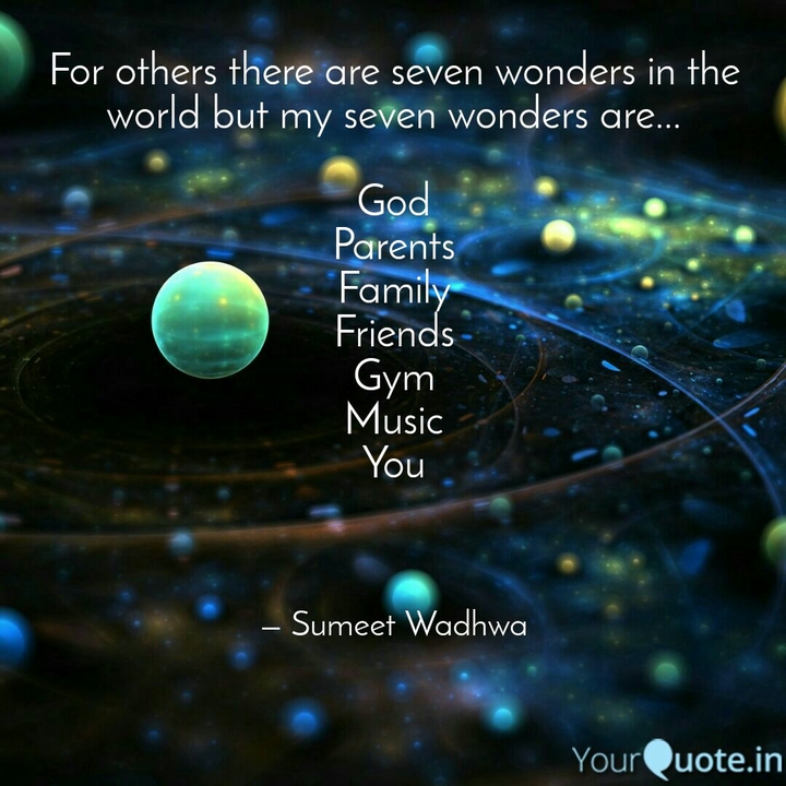 My wonders in life