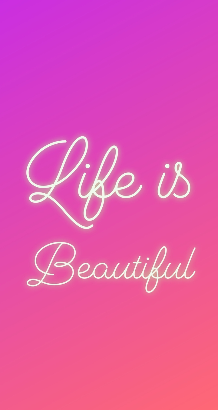 life is Beautiful