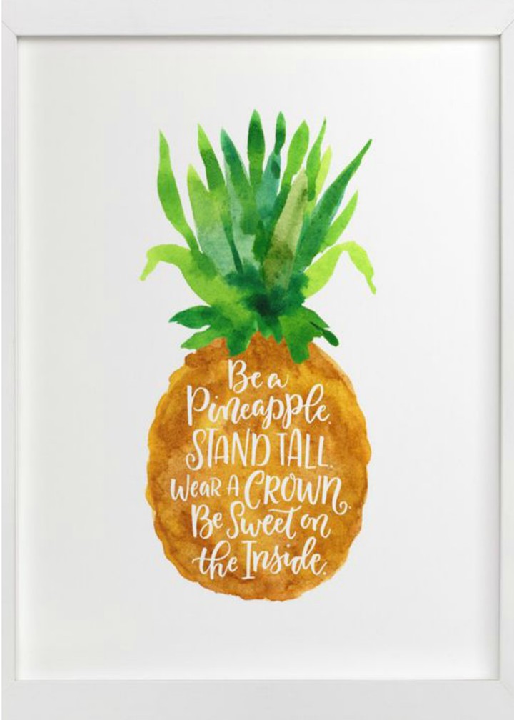 be a pineapple