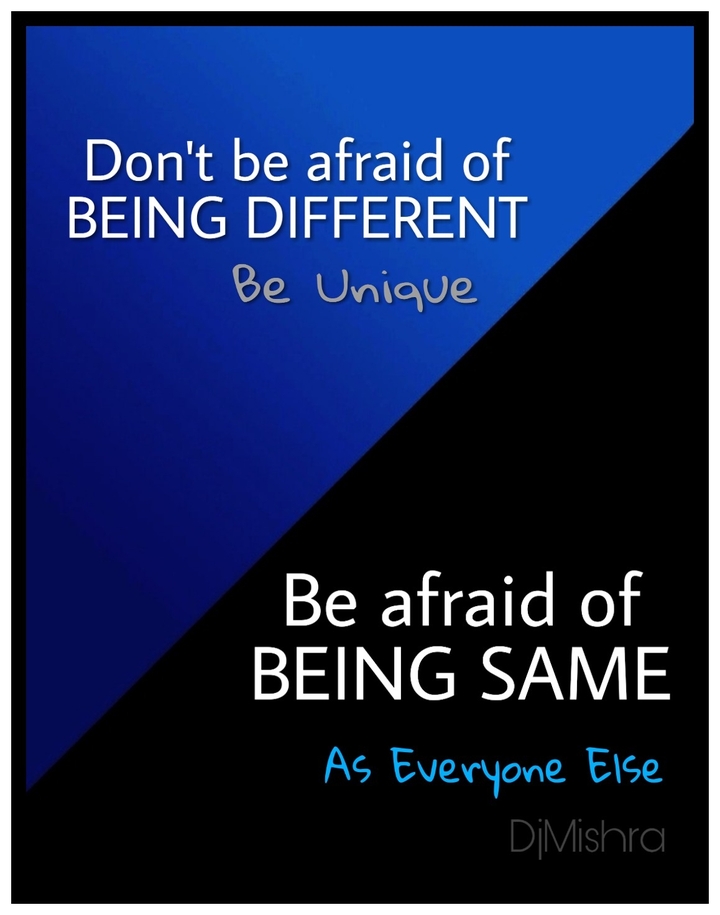 BE DIFFERENT