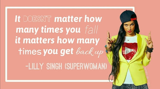 Lilly Singh Quote