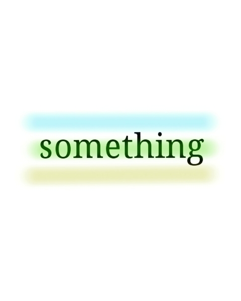 something.