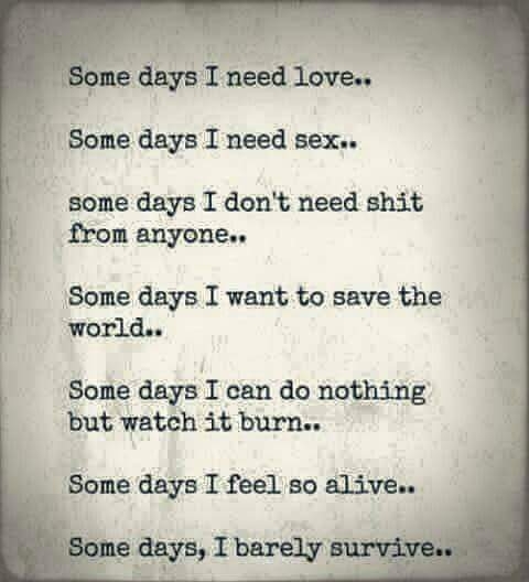Some days