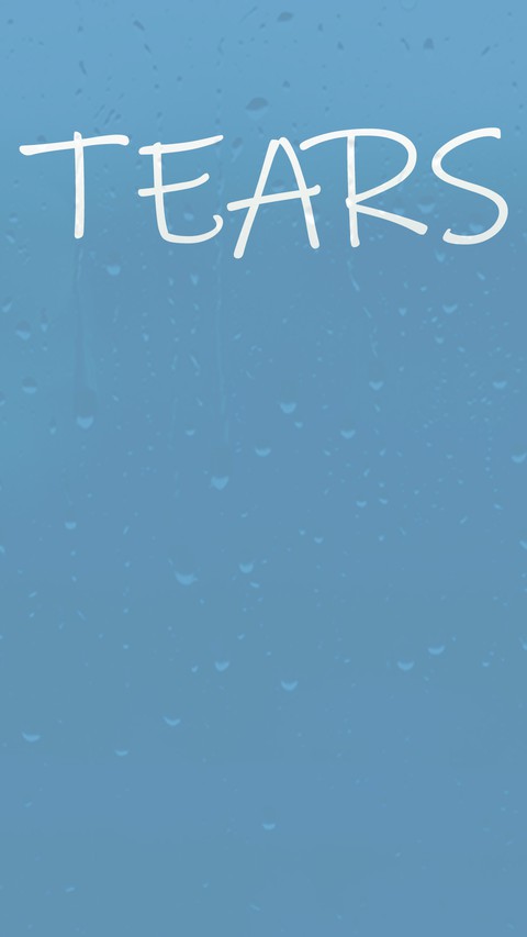 tears