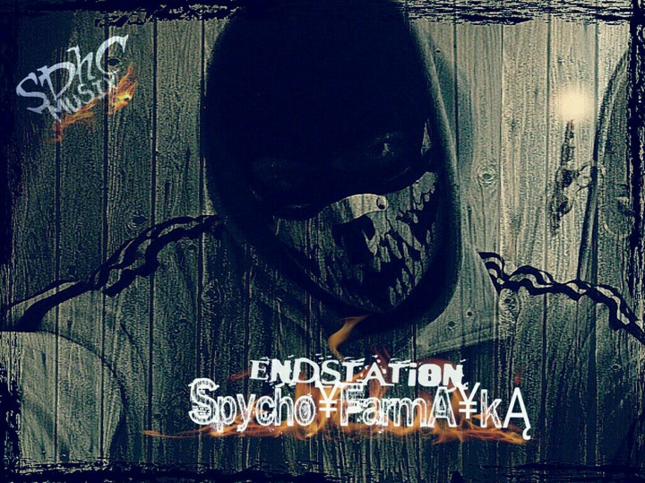 EndStation Spycho¥FarmA¥kĄ
Part. 1