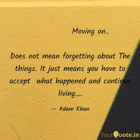 moving on